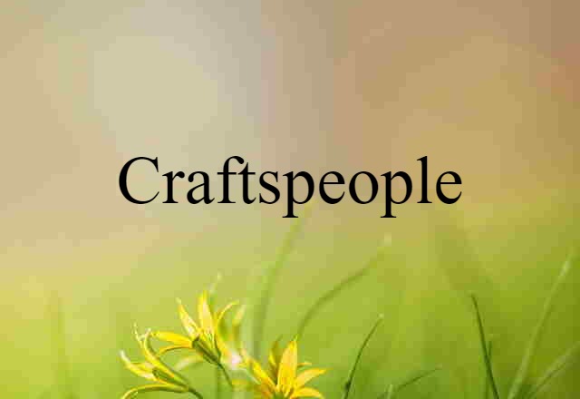 craftspeople