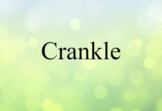 crankle