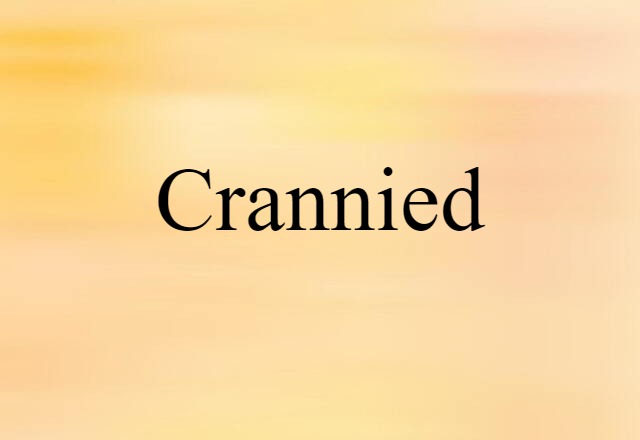 crannied