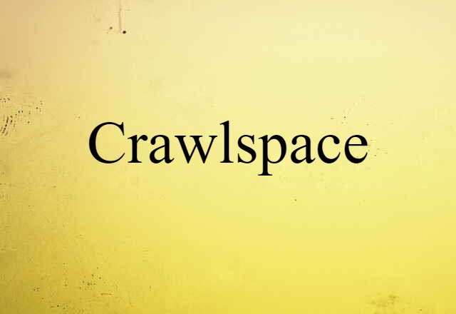 crawlspace