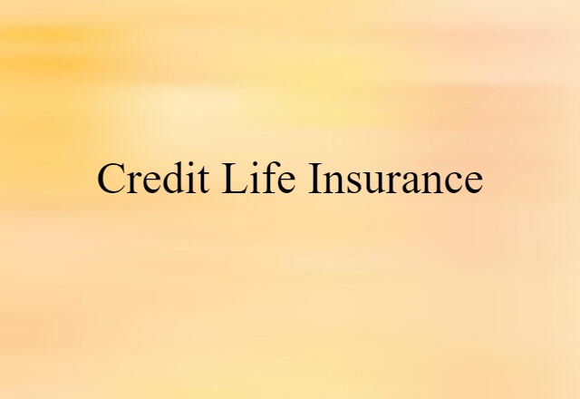 credit life insurance