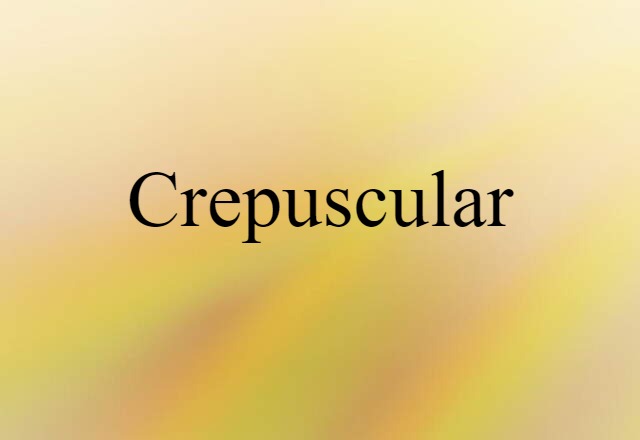 crepuscular