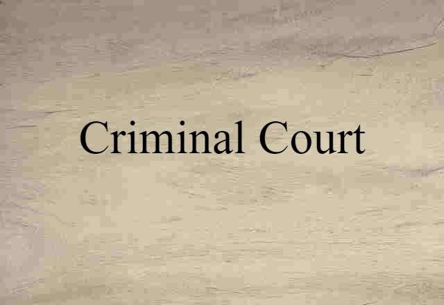 criminal court