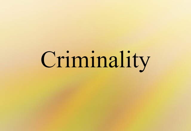 criminality