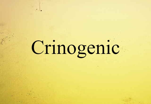 crinogenic