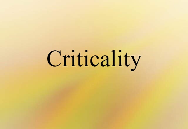 criticality