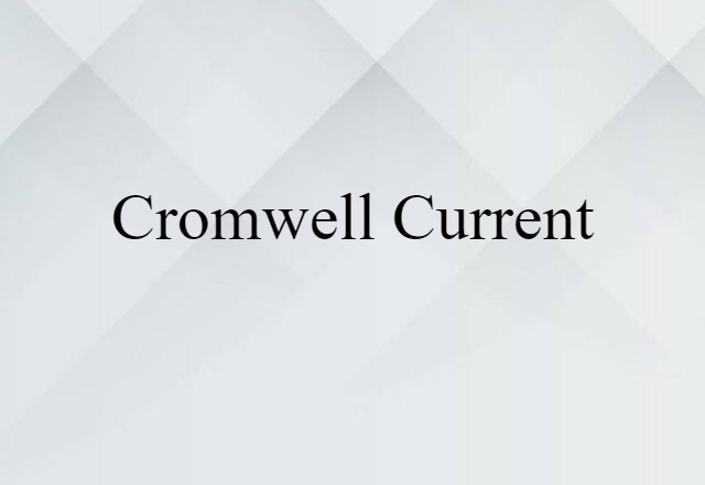 Cromwell Current