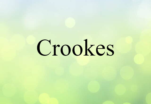 Crookes