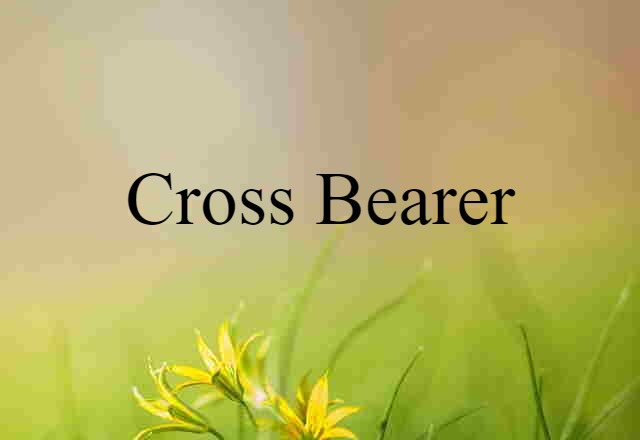 cross bearer