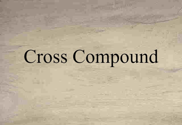 cross-compound