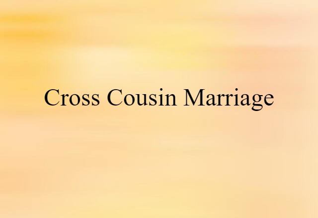 cross-cousin marriage