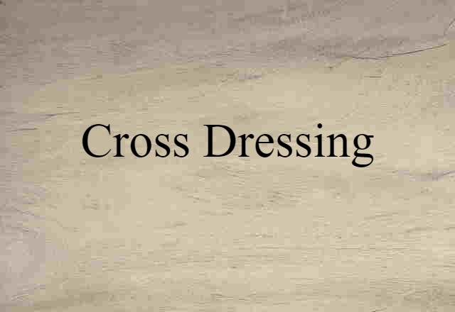 cross-dressing