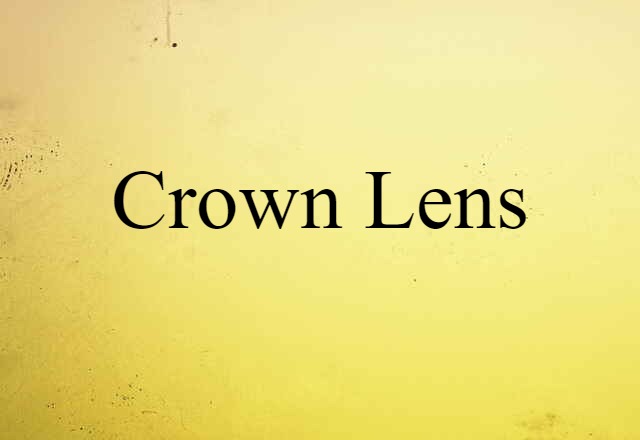 crown lens