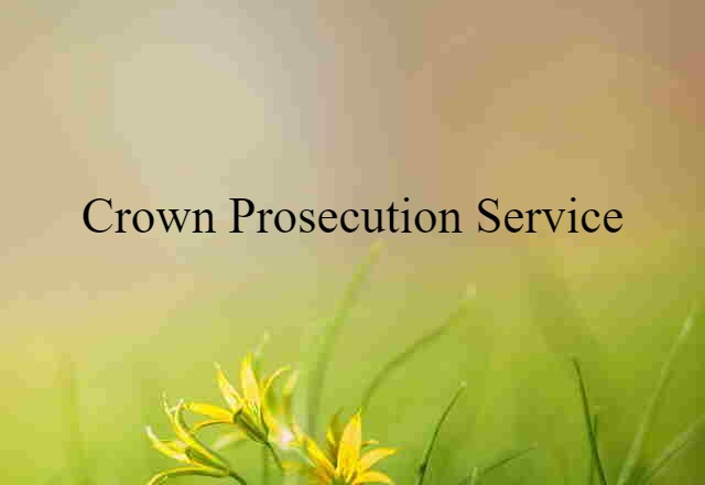 Crown Prosecution Service