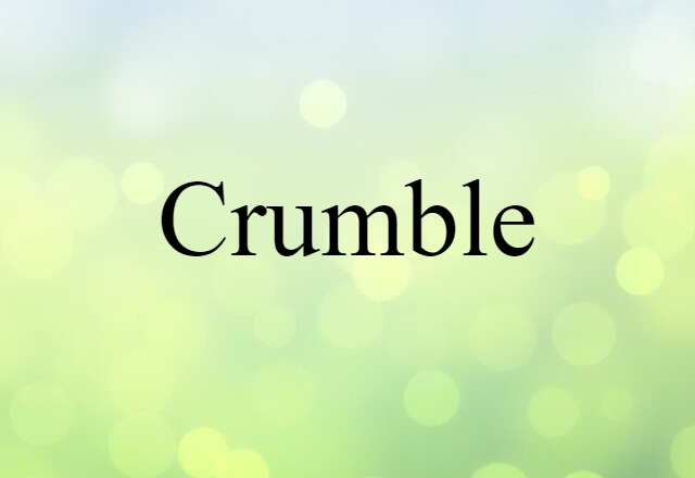 crumble