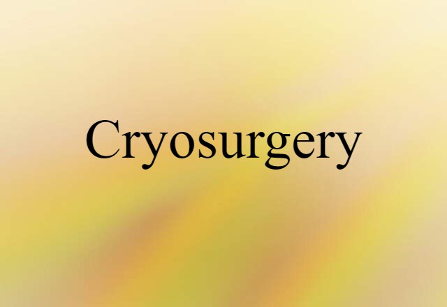 cryosurgery