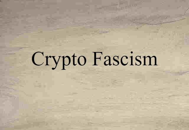 crypto-fascism