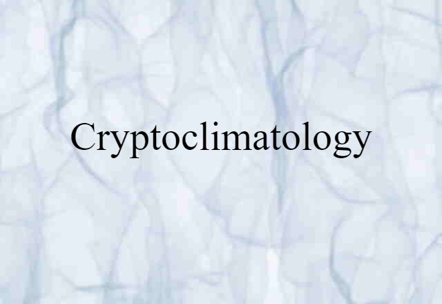 cryptoclimatology