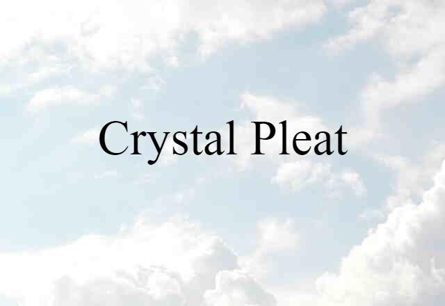 crystal pleat