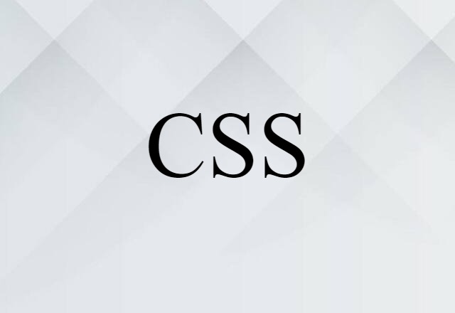 CSS (noun) Definition, Meaning & Examples