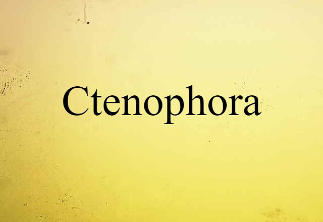 Ctenophora