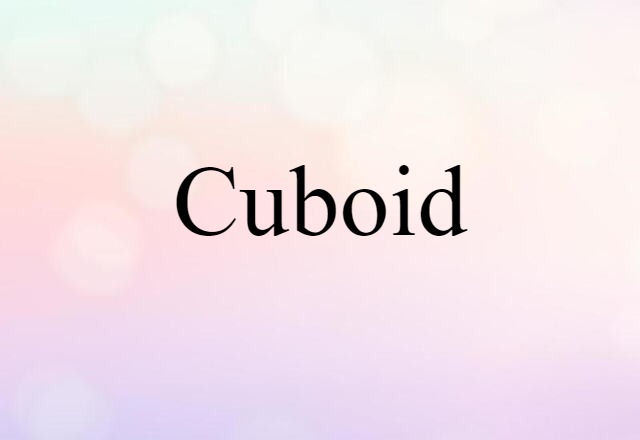 cuboid