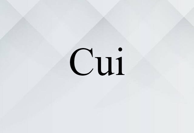 Cui