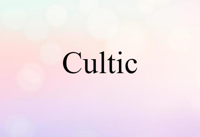 cultic