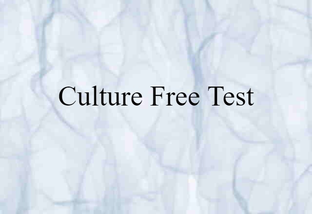 culture-free test