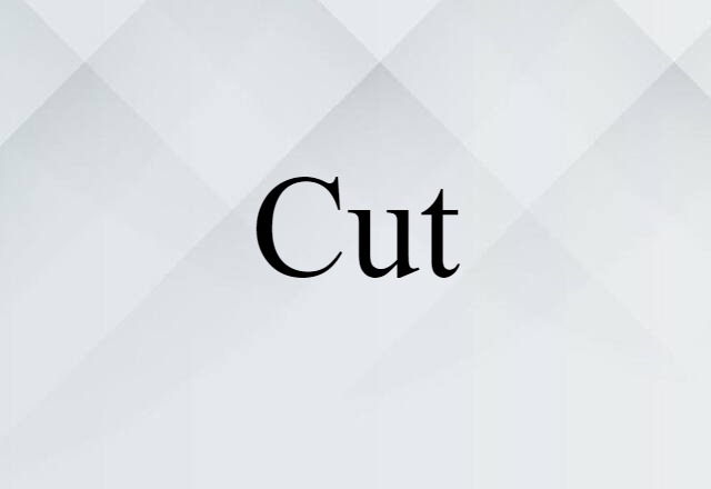 cut