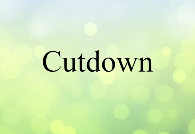 cutdown