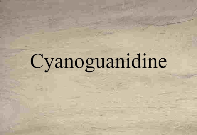 cyanoguanidine