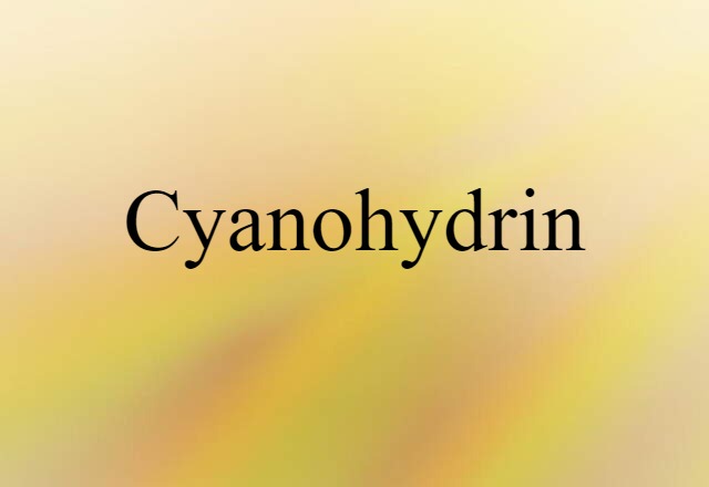 cyanohydrin