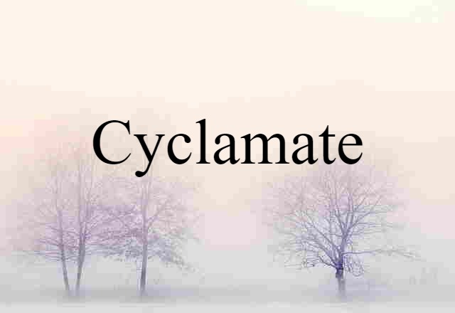 cyclamate