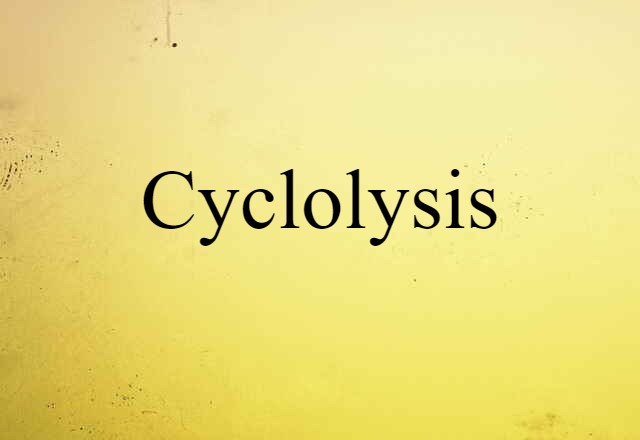 cyclolysis