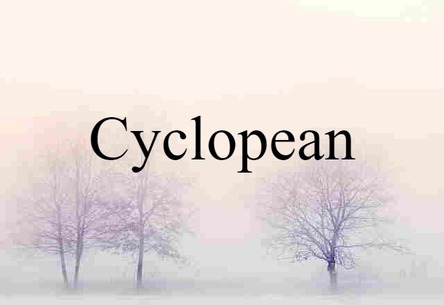 Cyclopean