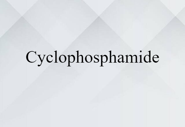 cyclophosphamide