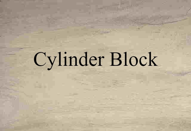 cylinder block