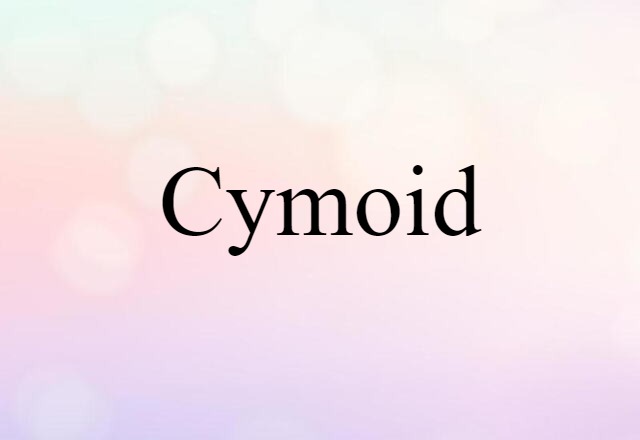 cymoid