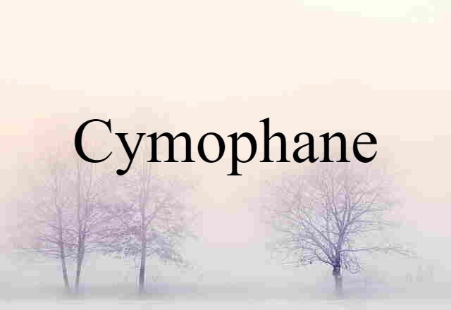 cymophane