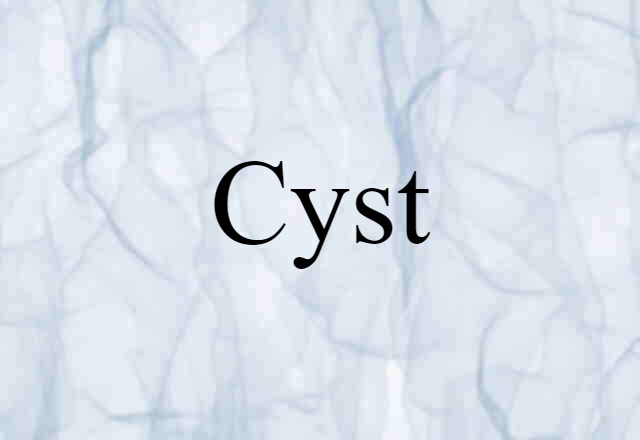 cyst