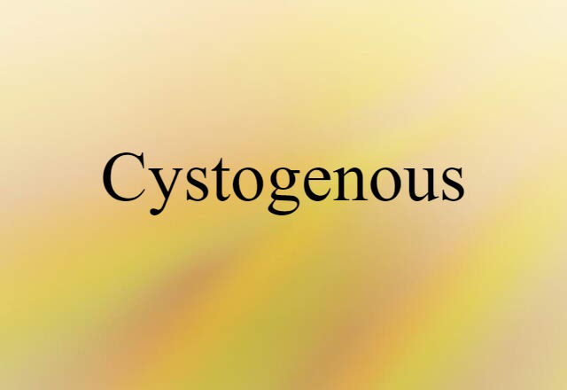 cystogenous