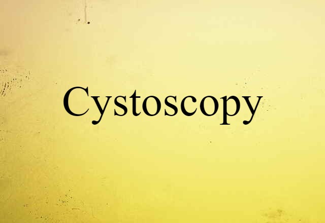 cystoscopy