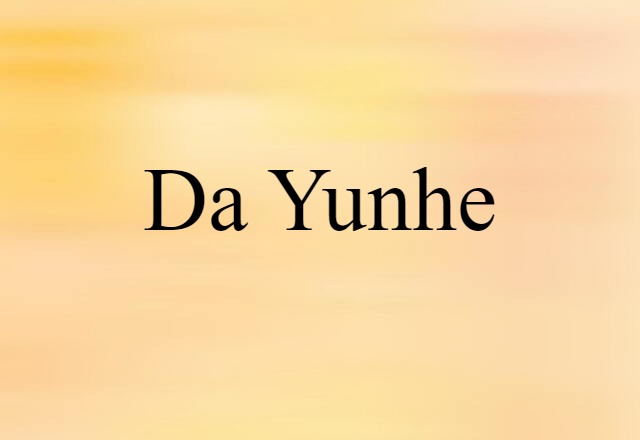 Da Yunhe