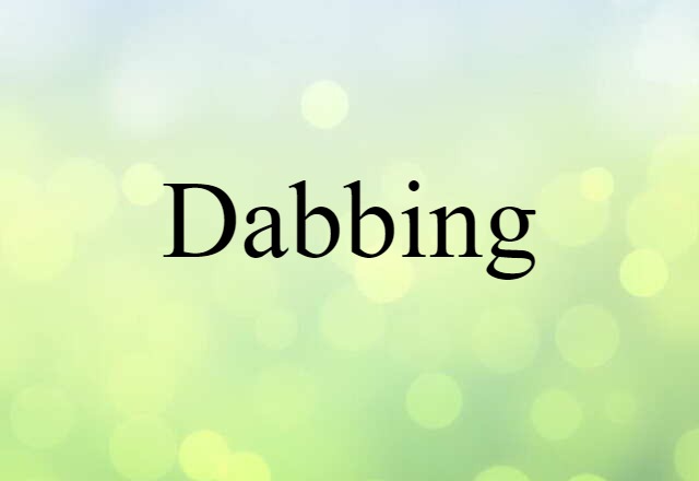 dabbing