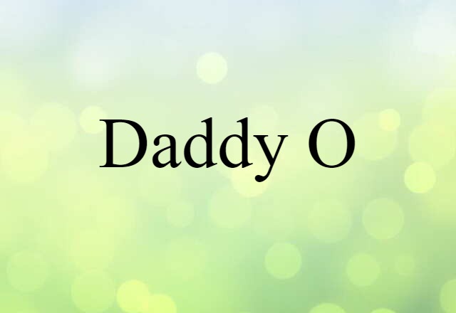 daddy-o