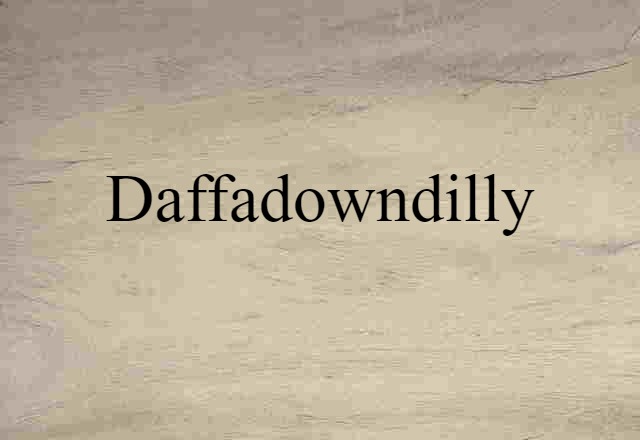 daffadowndilly