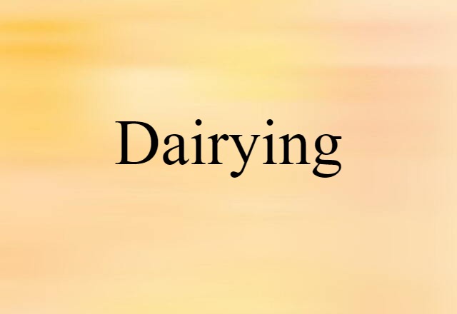 dairying