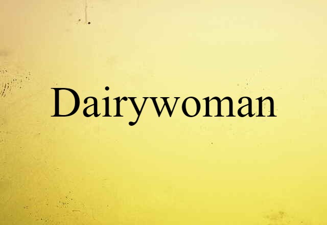 dairywoman