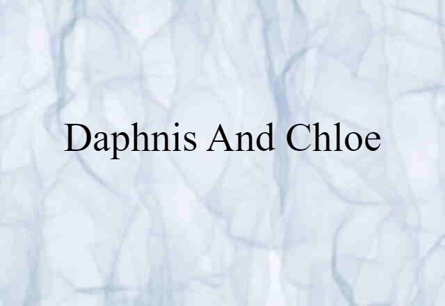 Daphnis and Chloe